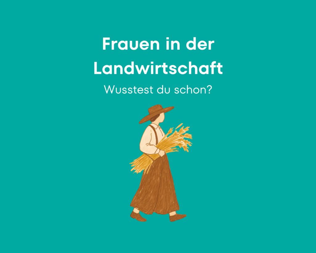 Überschrift Frauen in der Landwirtschaft, darunter eine Bäuerin mit einem Bündel Weizen. Bild zum Fokus-Monat Frauen in der Landwirtschaft.